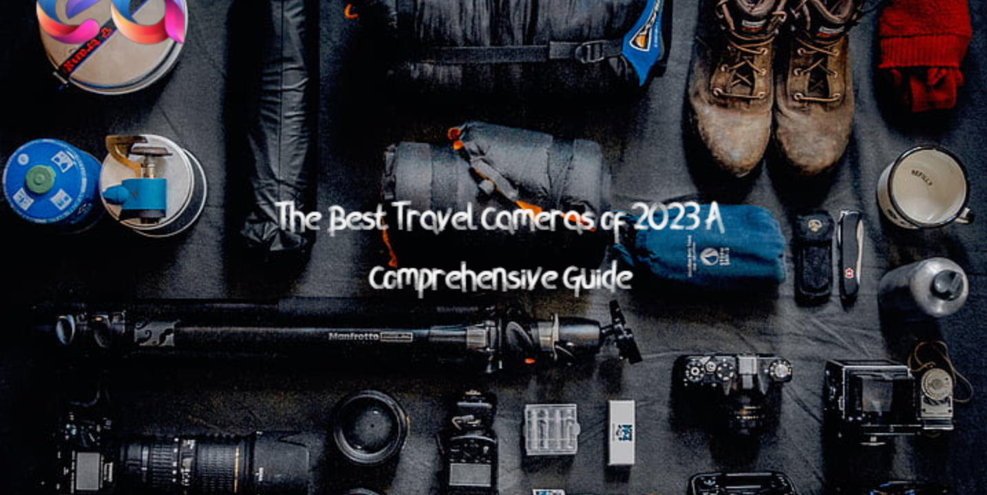 Best Travel Cameras