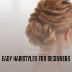 Easy to Do Hairstyles for Beginners