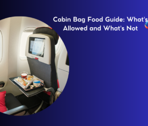 Cabin Bag Food Guide What's Allowed and What's Not