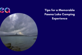 Tips for a Memorable Pawna Lake Camping Experience