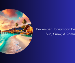 December Honeymoon Destinations
