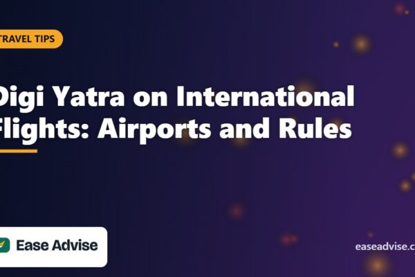 Digi Yatra on International Flights: Airports, Rules and How to Use It
