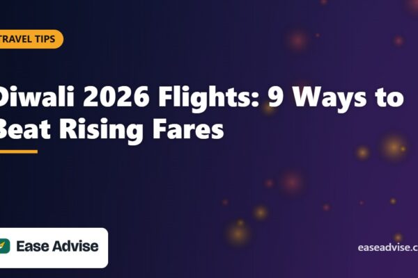 Diwali 2026 Flights: Fares Are Climbing, but These 9 Tricks Still Save You Money