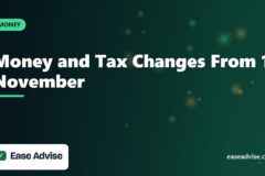 Money and Tax Changes From 1 November 2026: What to Do Now