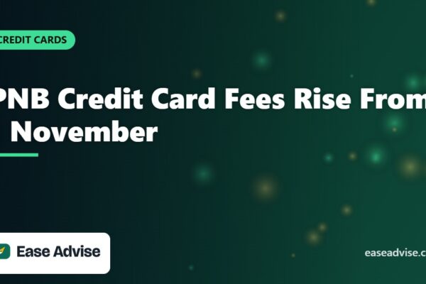PNB Credit Card Charges From 1 November: What Changes and What to Do