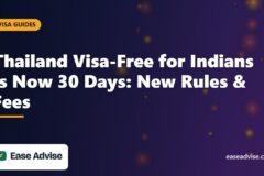 Thailand Visa-Free for Indians Now 30 Days: New Rules and Fees