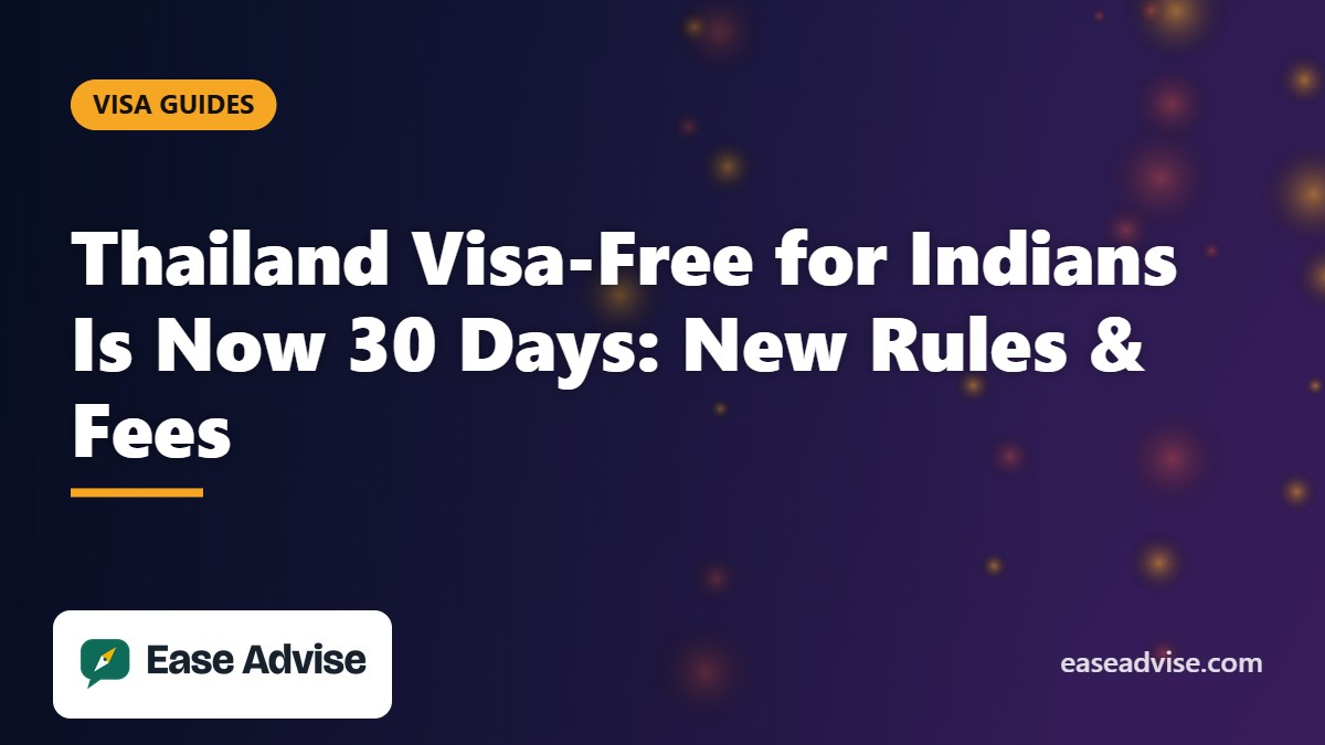 Thailand Visa-Free for Indians Now 30 Days: New Rules and Fees